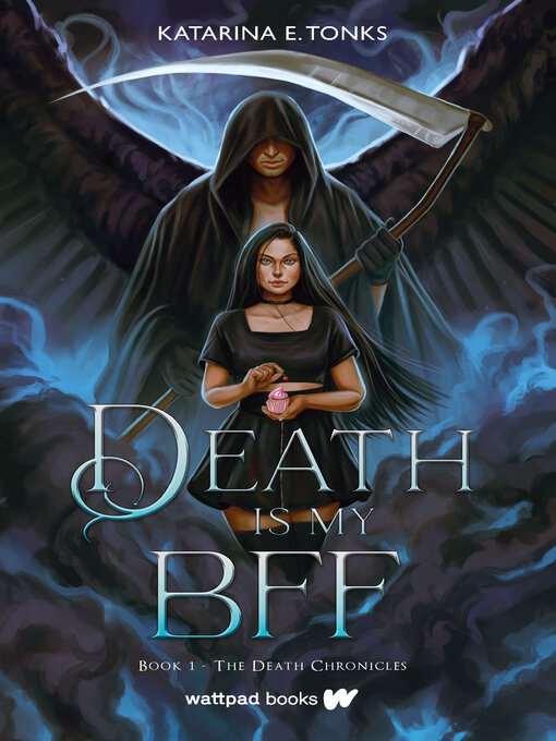 Title details for Death is My BFF by Katarina E. Tonks - Wait list
